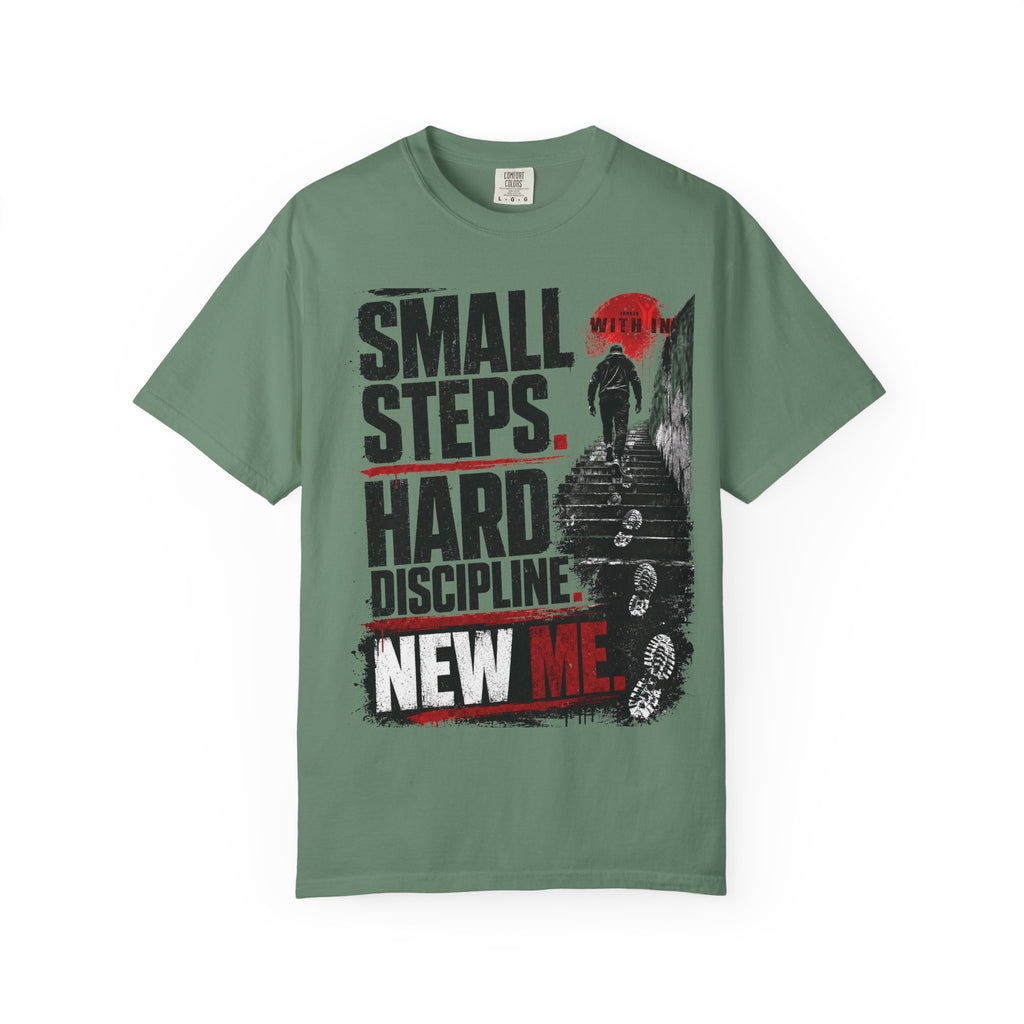 ForgedWithin tee "Small Steps. Hard Discipline. New Me."
